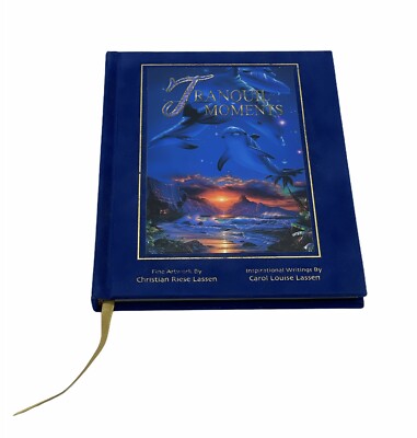 Tranquil Moments-Inspirational Writings by Carol Louise Lassen 2003 2nd Printing