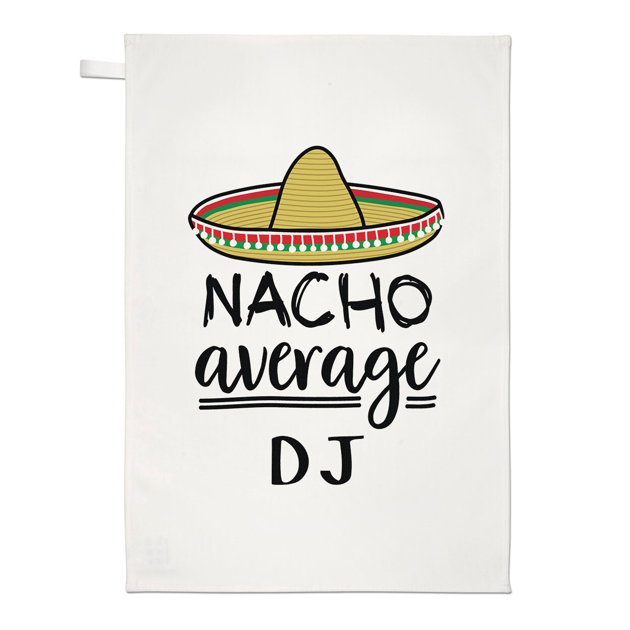 Nacho Average DJ Tea Towel Raver Raving Dancing House Techno Music Festival