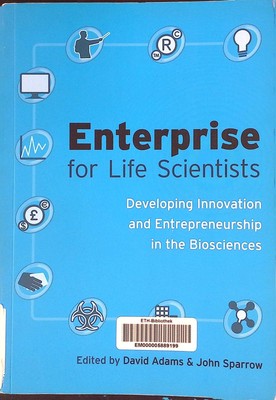 Enterprise for Life Scientists: Developing Innovation and Entrepreneurship in th