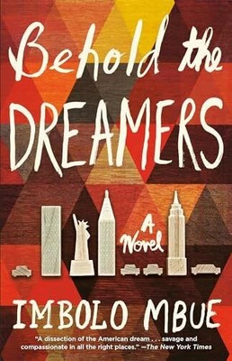 Behold the Dreamers: A Novel Buch Random House Publishing Group