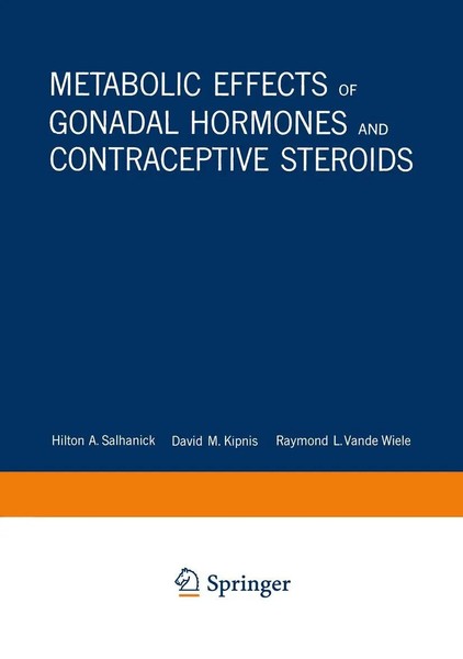 Hilton A. Salhanick | Metabolic Effects Of Gonadal Hormones And Contraceptive...-image
