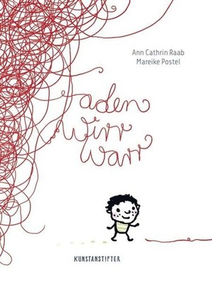 Mareike Postel Ann Cathrin Raab Fadenwirrwarr (Hardback) (UK IMPORT)