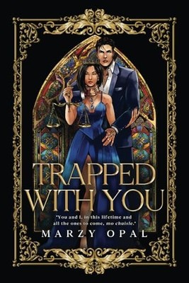Trapped with You (Remastered) : A New Adult Mafia Romance by Marzy Opal ...