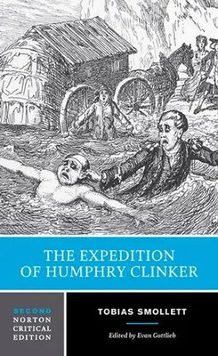 The Expedition of Humphry Clinker | A Norton Critical Edition | Tobias Smollett