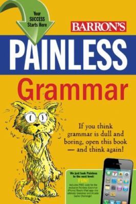 Painless Grammar by Elliott, Rebecca