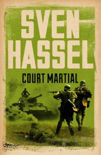Sven Hassel Court Martial (Tascabile) Sven Hassel War Classics