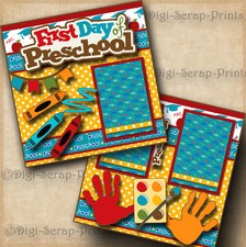 1ST DAY OF PRESCHOOL 2 premade scrapbook pages paper piecing DIGISCRAP A0246