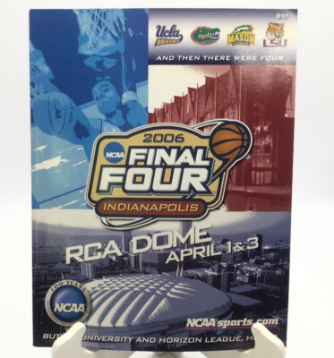 2006 NCAA Mens Basketball Final Four Championship Program UF Gators  Indianapolis