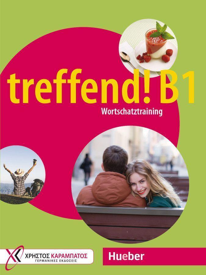 Treffend B1 - Wortschatztraining. Übungsbuch | Georgios Karanassos (u.