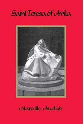 Saint Teresa of Avila Auclair, Marcelle [paperback]
