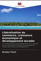 Nashipu Thalut | LibéRalisation Du Commerce, Croissance éConomique Et...