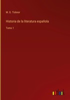 M. G. Ticknor | Historia De La Literatura EspañOla | Buch | Spanisch (2022)