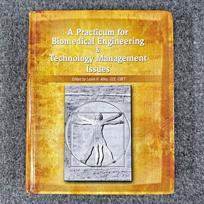 A Practicum for Biomedical Engineering & Technology Management Issues HC Signed
