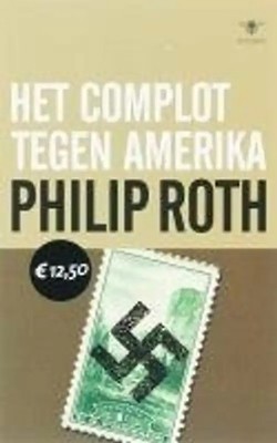 Het complot tegen Amerika / druk 9 - Roth, P.