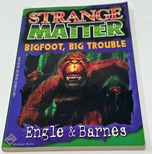Strange Matter #19 Bigfoot, Big Trouble by Engle & Barnes