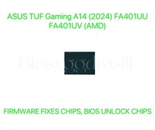 ASUS TUF Gaming A14 2024 FA401UU, FA401UV, NO PASSWORD FIRMWARE BIOS CHIP -AMD