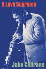 John Coltrane A Love Supreme Music Poster - 24" x 36"