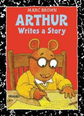 Arthur Writes a Story: An Arthur Adventure (Arthur Adventure Series) - VERY GOOD