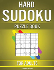 Hard Sudoku Puzzle Book for Adults: 400 Very Hard Sudok - Paperback NEW Kampelma
