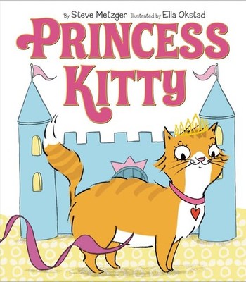 Princess Kitty: A Sweet and Silly Picture Book About a Party and Learning to...