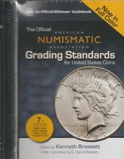 WHITMAN -AMERICAN NUMISMATIC ASSOCIATION GRADING STANDARDS for U.S. COINS 7th Ed