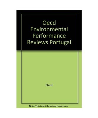Oecd Environmental Performance Reviews: Portugal 2001, Organisation for Economic