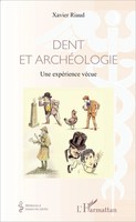 Xavier Riaud | Dent Et ArchéOlogie | Taschenbuch | FranzöSisch (2022) | 110 S.