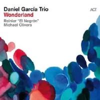 Wonderland,1 Schallplatte + Download | Daniel Garcia Trio | Vinyl / Schallplatte