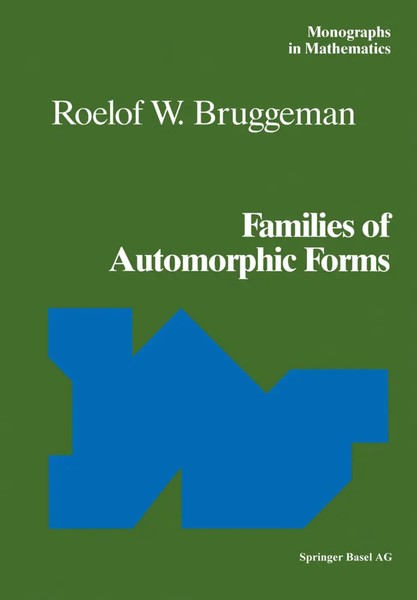 Roelof W. Bruggeman | Families Of Automorphic Forms | Taschenbuch | Englisch | X-image