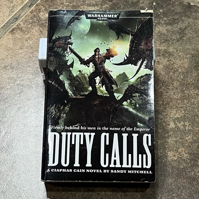 Duty Calls A Ciaphas Cain Novel Warhammer 40K Anthology Sandy Mitchell Book