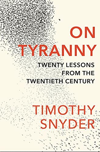 On Tyranny: Twenty Lessons from the Twentieth Century. Snyder ** - Image 9