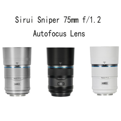 SIRUI 75mm f1.2 sniper AFレンズ　Eマウント　SONY s-l400.jpg