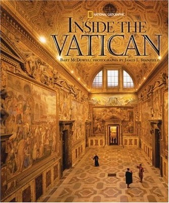 INSIDE THE VATICAN By Bart Mcdowell & James Stanfield **BRAND NEW**