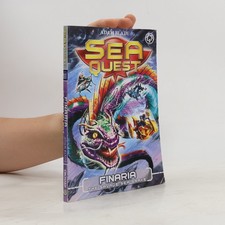 Sea Quest 11: Finaria the Savage sea snake  |  Adam Blade