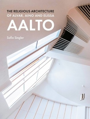 Sofia Singler The Religious Architecture of Alva (Gebundene Ausgabe) (US IMPORT)