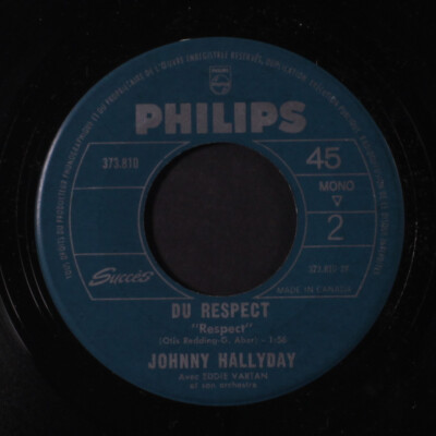 JOHNNY HALLYDAY: du respect / cheveux longs et idees courtes PHILIPS 7'' Single