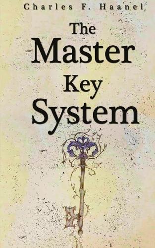 Thumbnail - Charles F Haanel The Master Key System (taschenbuch)