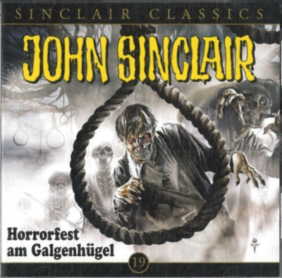 Sinclair Classics 19 - Horrorfest am Galgenhügen von Jason Dark (Hörbuch)