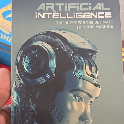 Artificial Intelligence: The Quest for the Ultimate Thinking Machine by Richard 