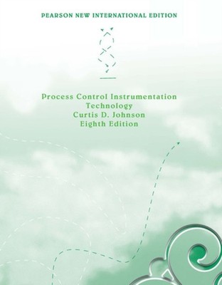 Process Control Instrumentation Technology by Curtis D. Johnson PAPERBACK