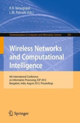 Wireless Networks and Computational Intelligence : 6th International Conferen...