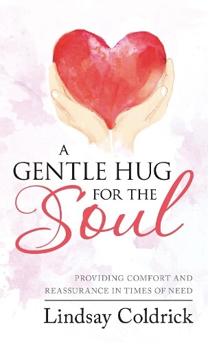 Thumbnail - Lindsay Banks A Gentle Hug For The Soul (taschenbuch)