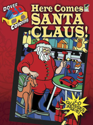 3-D Coloring Book--Here Comes Santa Claus!