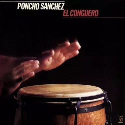 El Conguero, Poncho Sanchez