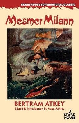 Mesmer Milann by Bertram Atkey Paperback Book