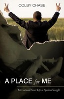 Chase Colby Chase | A Place For Me | Taschenbuch | Englisch (2010) | iUniverse