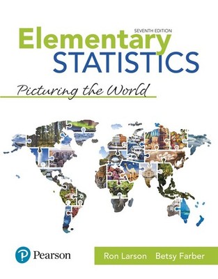 Elementary Statistics - Picturing the World | Seventh Edition | Larson | Farber
