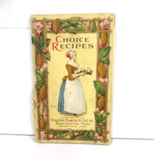 Walter Baker & Co. Dorchester MA Choice Recipes 1922