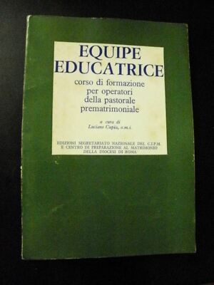 cura Luciano Cupia EQUIPE EDUCATRICE corso di formazione /Seg.Nazionale 1975