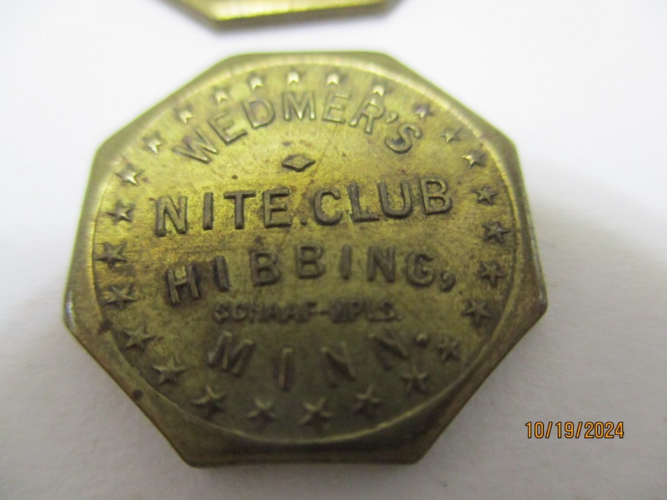 Antique Trade Tokens 50, 10, 5 Cent Wedmer`s Nite Club HIBBING Minn